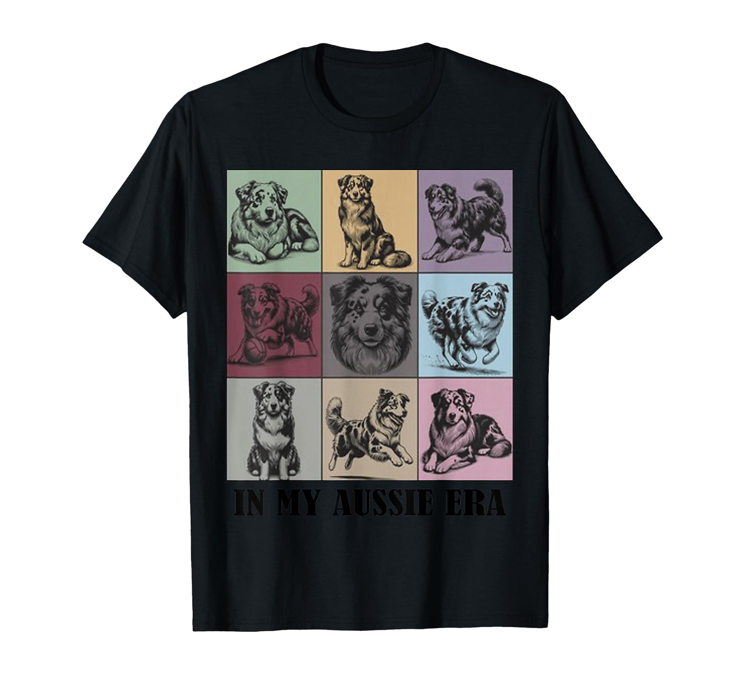 funny Dog lover Quote In My Aussie Shepherd Era Cool dog T-Shirt for Men Women