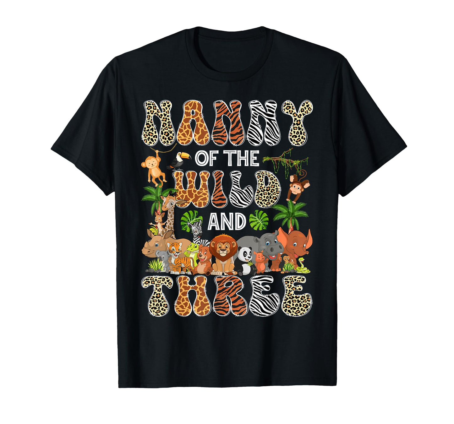 Nanny Of The Wild And Three 3Rd Birthday Boy Safari Jungle T-Shirt