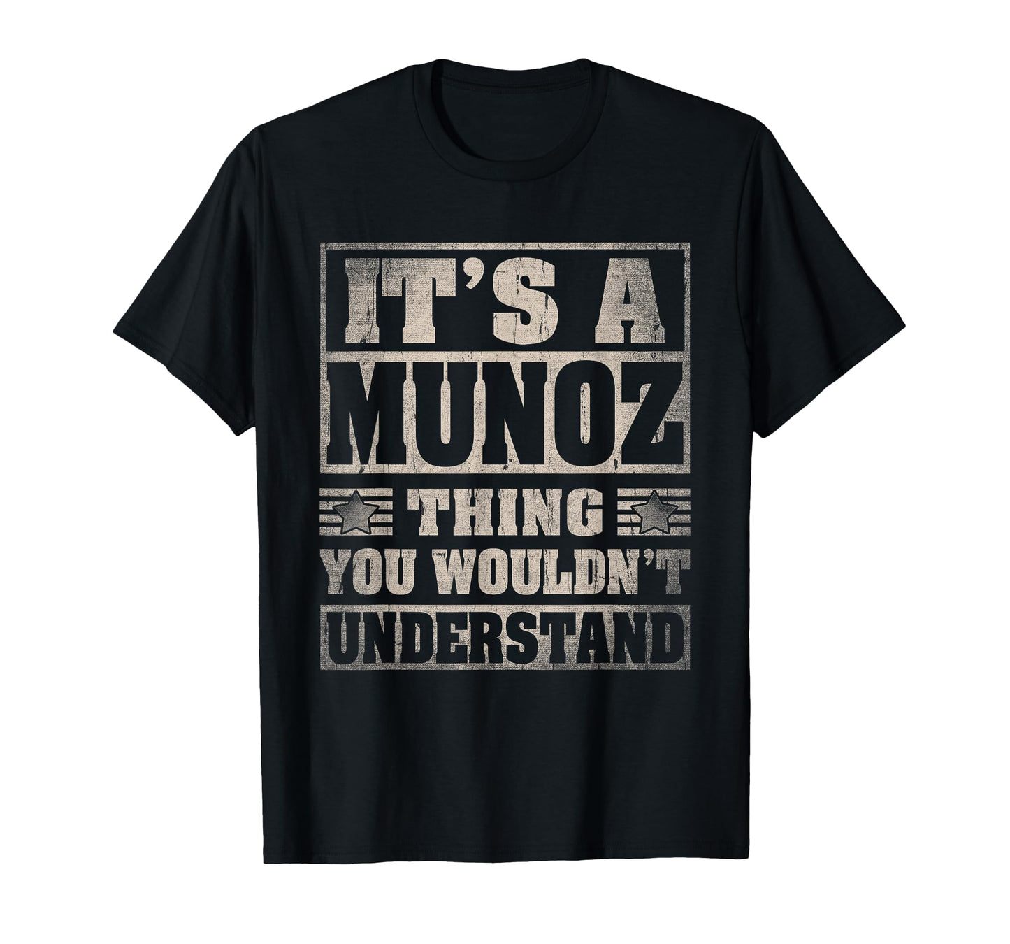 Munoz Last Name Shirt It's A Munoz Thing T-Shirt