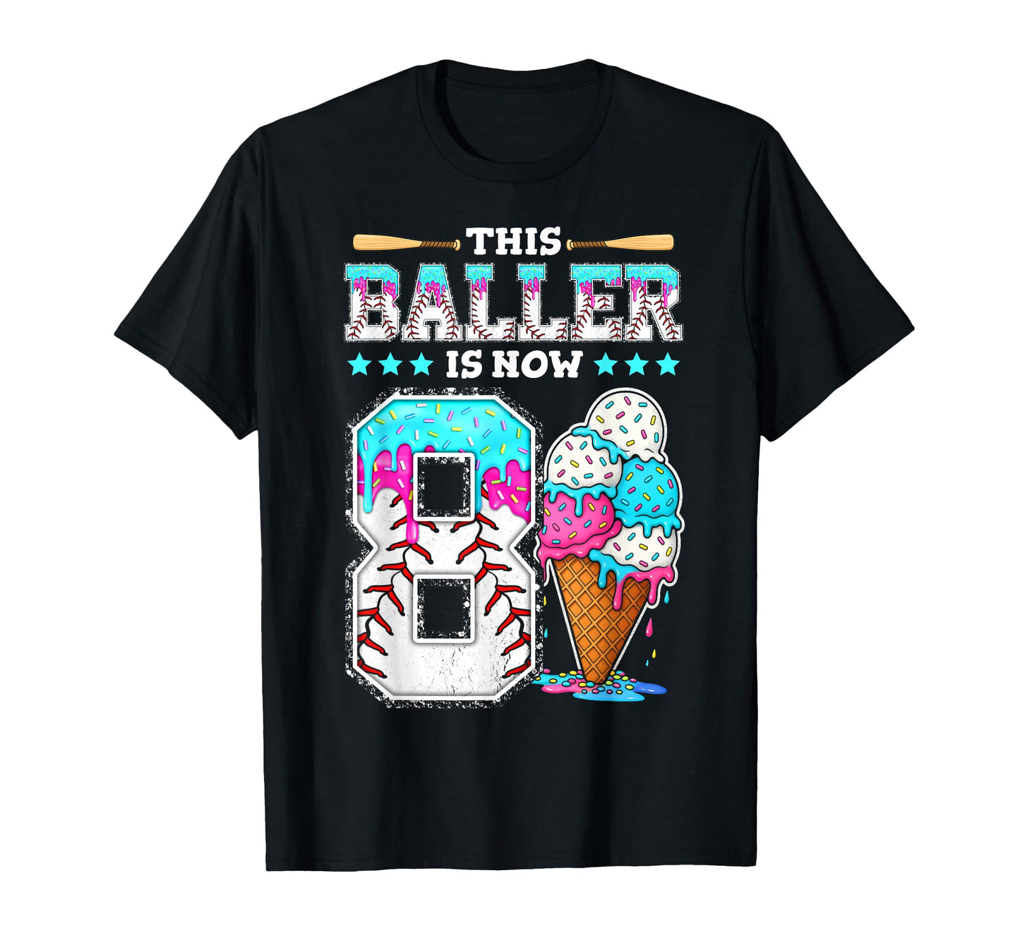 Baller Is Now 8 Year Ice Cream Drip 8th Birthday Baseball T-Shirt