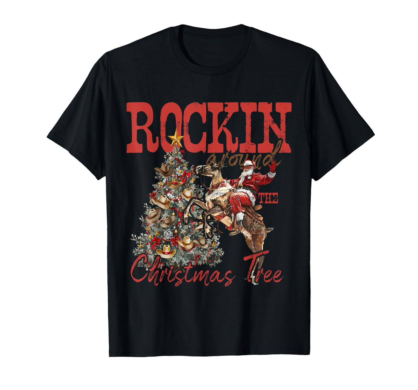 Rockin' Around Christmas Cowboy Tree Santa Ride Horse Pajama T-Shirt
