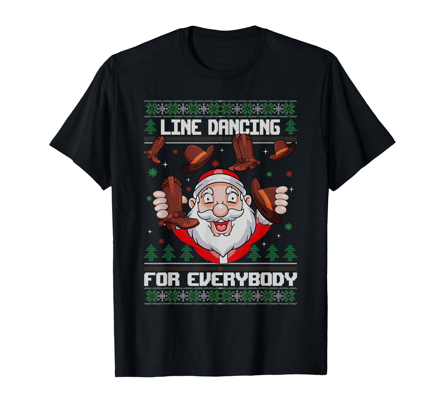 Line Dancing for Everybody Santa Ugly Christmas Line Dance T-Shirt