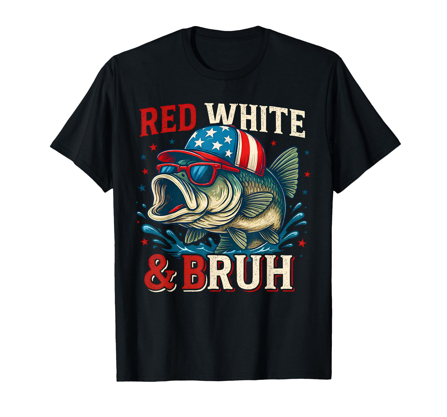 Patriotic Red White & Bruh America Fish Fishing 4th Of July T-Shirt