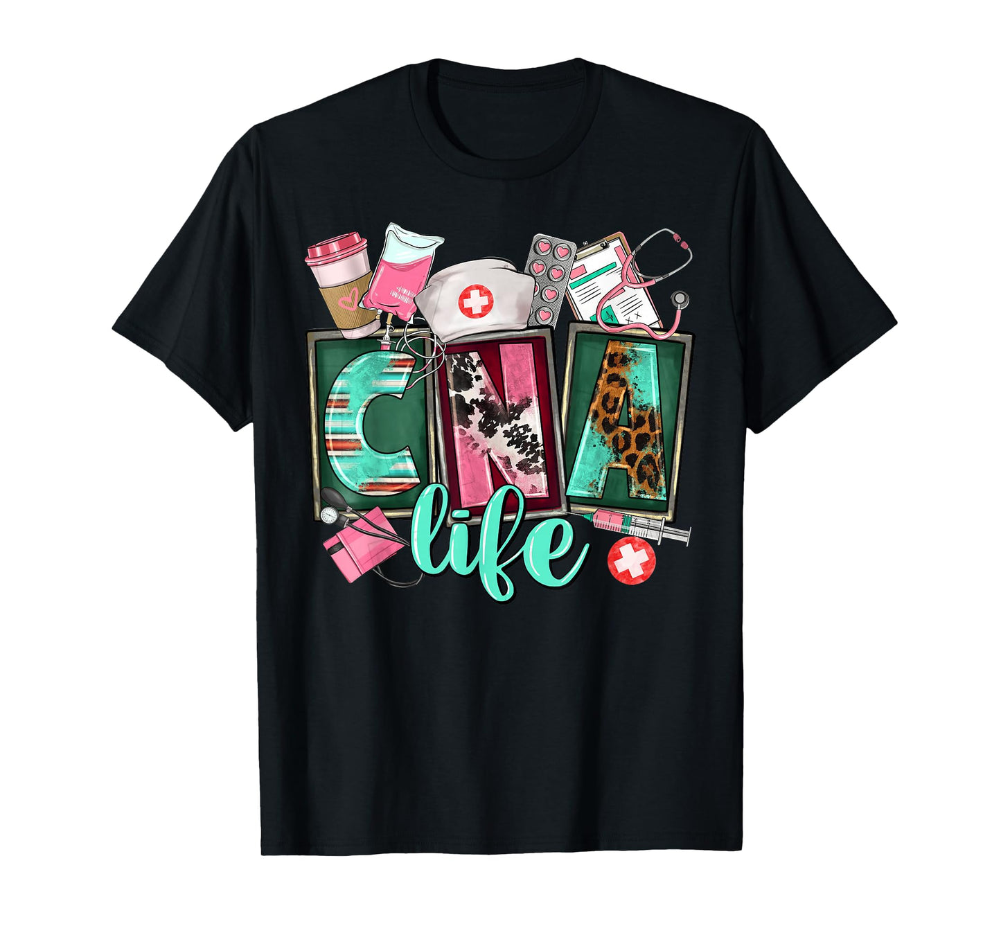 CNA Life Certified Nursing Assistant Medical Worker Hospital T-Shirt