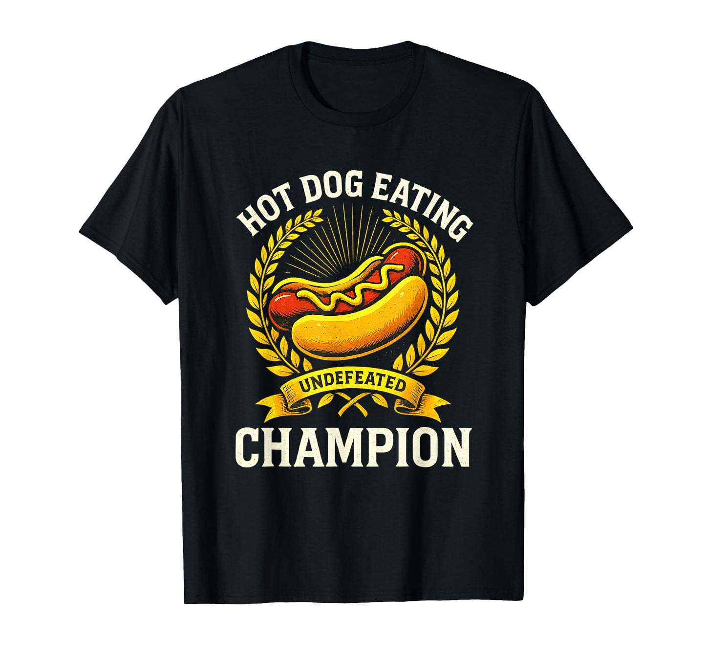 Hot Dog Eating Champion Undefeated Funny Winner T-Shirt