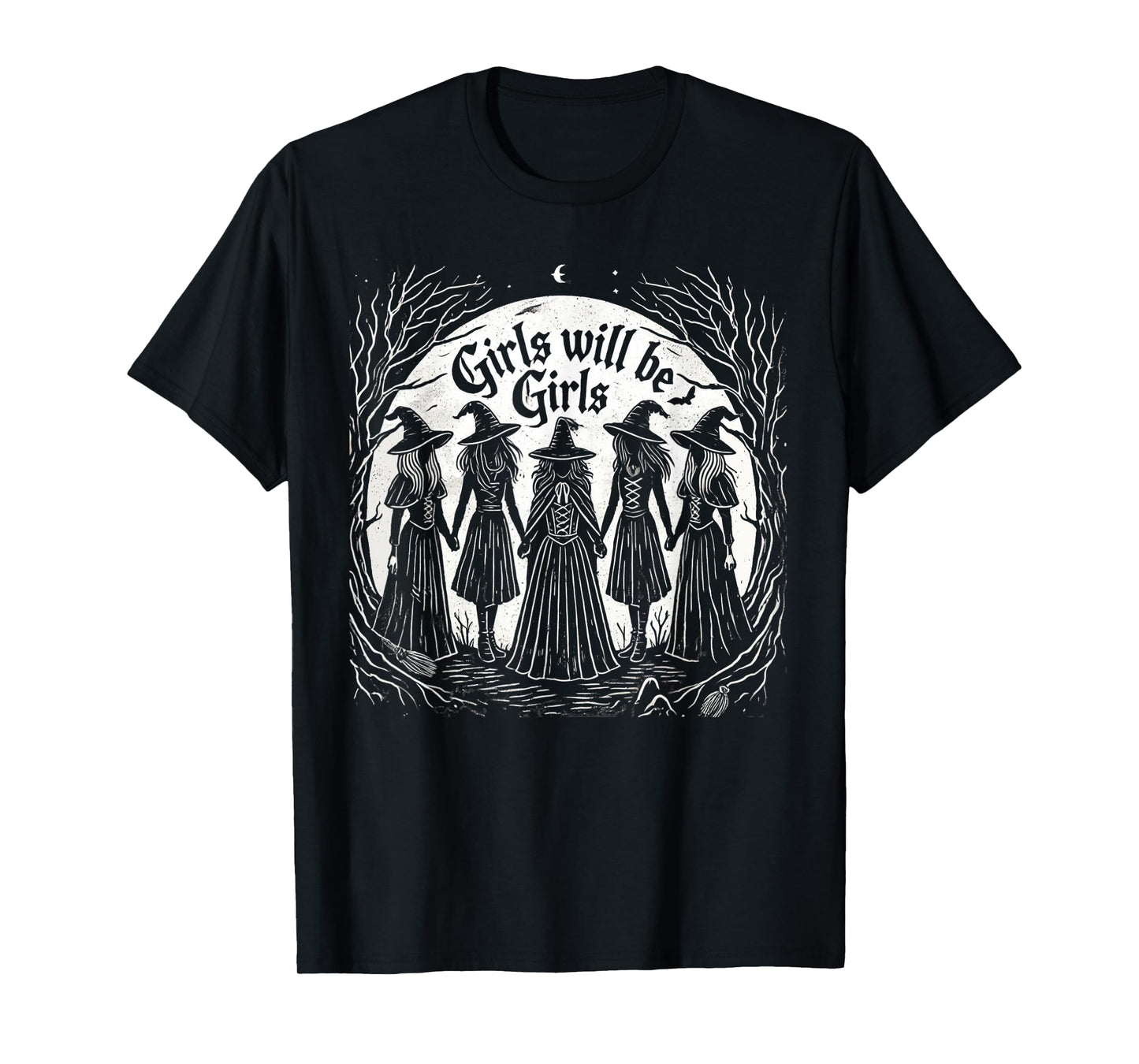 Girl Will Be Girl Funny Witch Distressed Witchy Vibes T-Shirt
