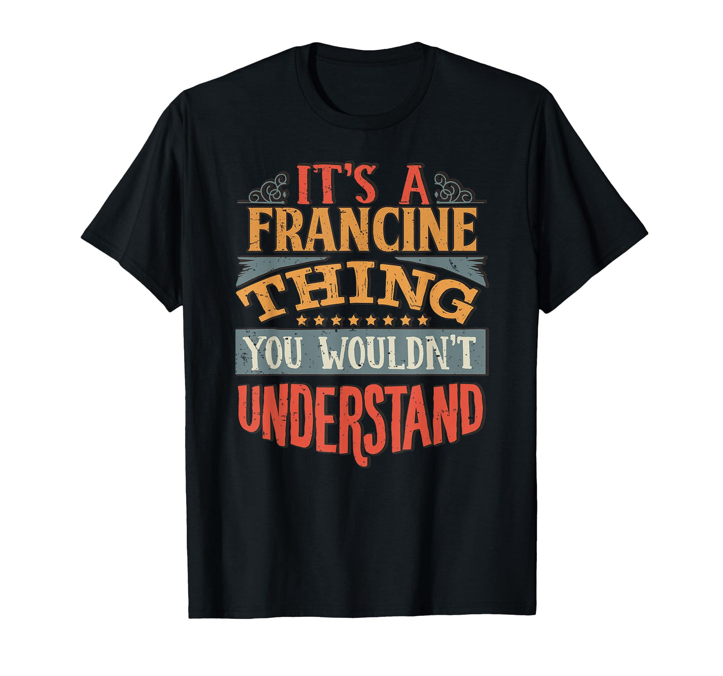 Francine Name T-Shirt