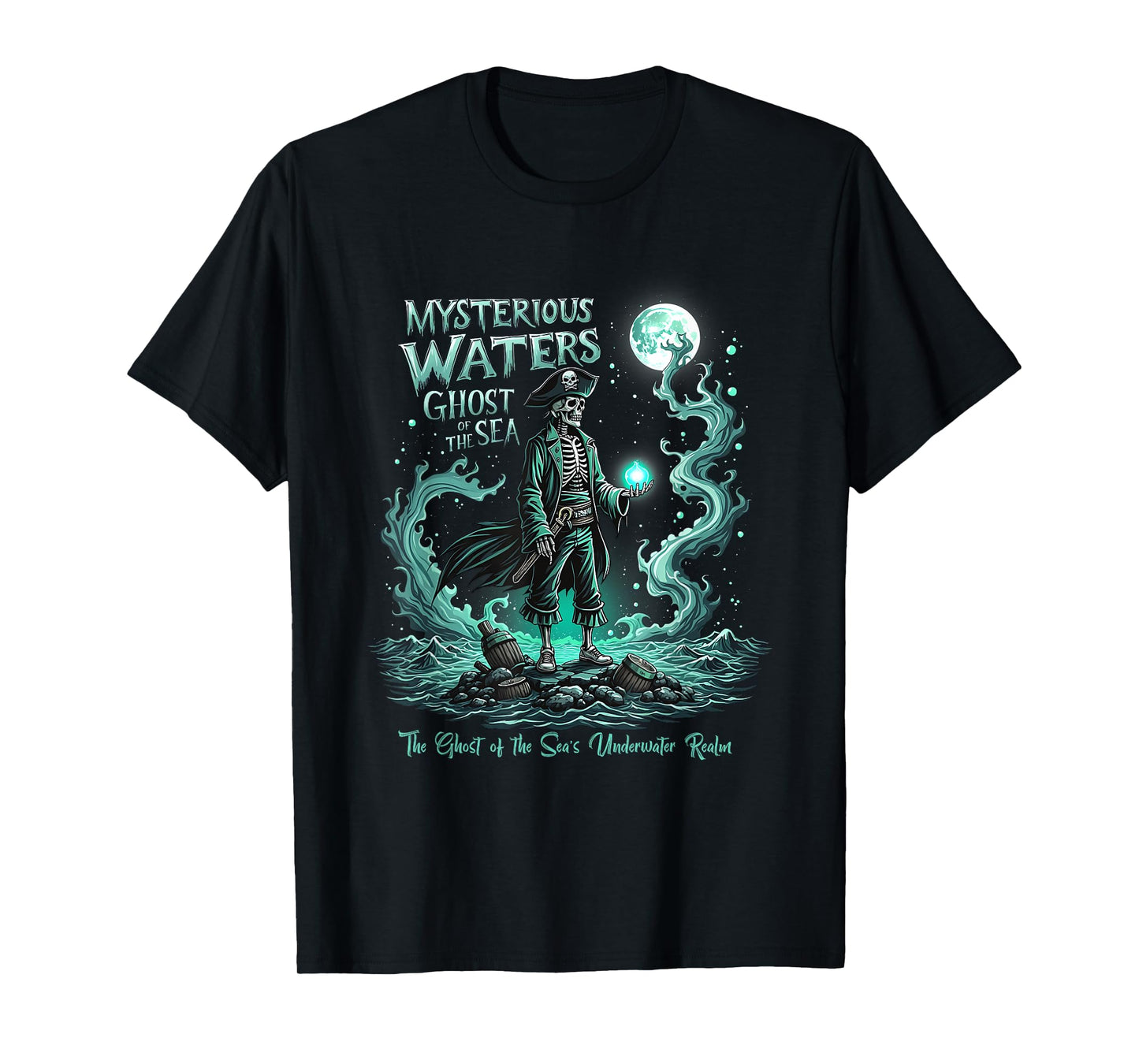 Mysterious Waters Ghost of the Sea Spooky Pirate Graphic T-Shirt