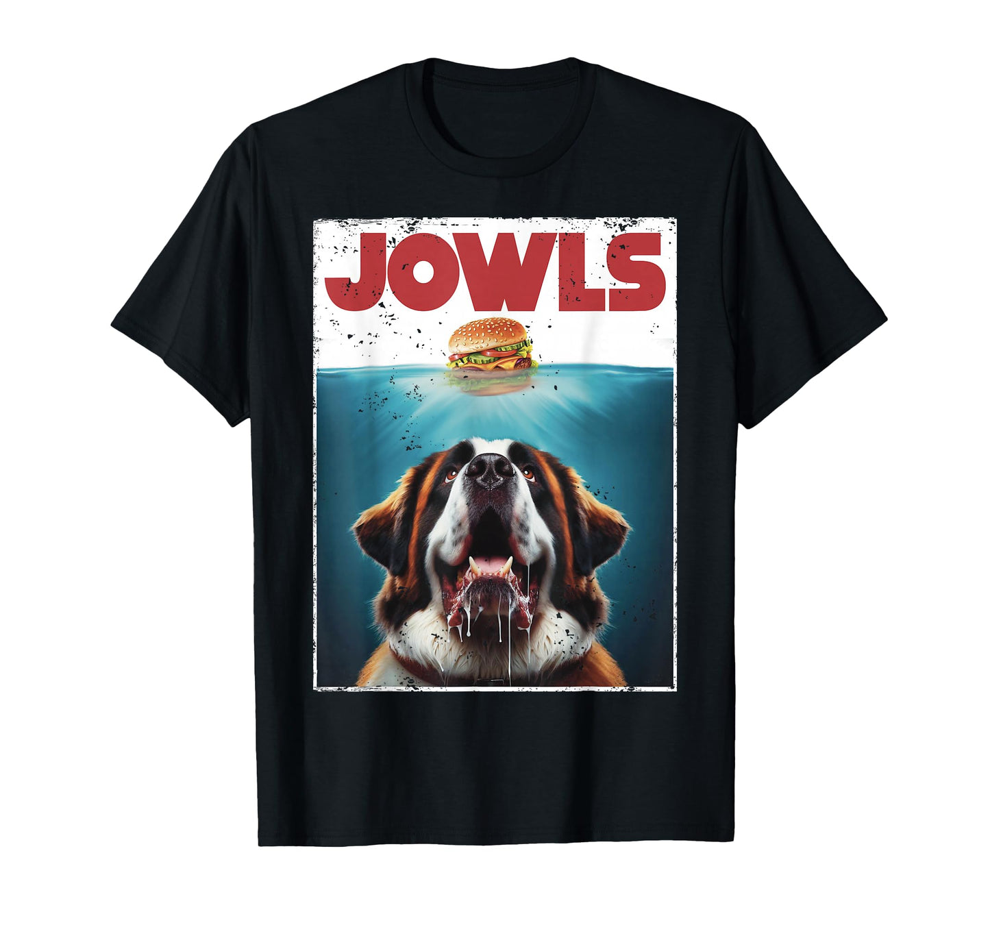 Funny St. Bernard, Jowls Burger, Saint Giant Dog Mom, Dad T-Shirt