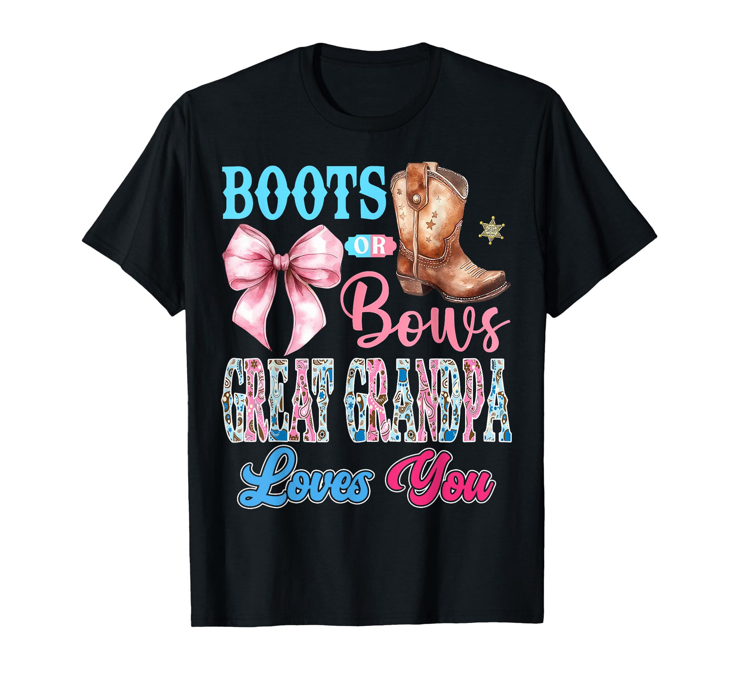 Boots or Bows Great Grandpa Loves You Gender Reveal Party T-Shirt