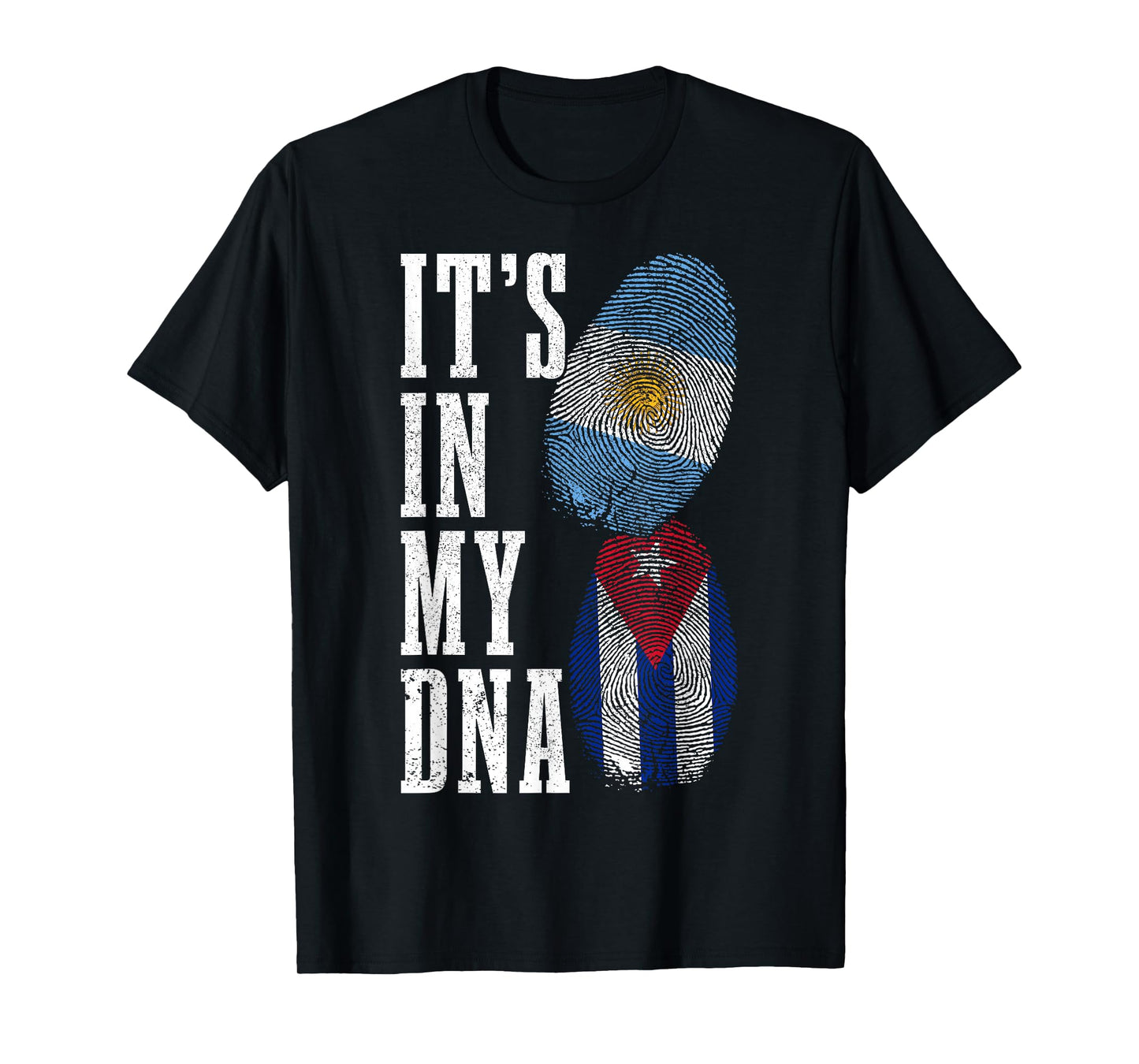 Cuba Argentina It's In My DNA Argentinian Pride Cuban Roots T-Shirt