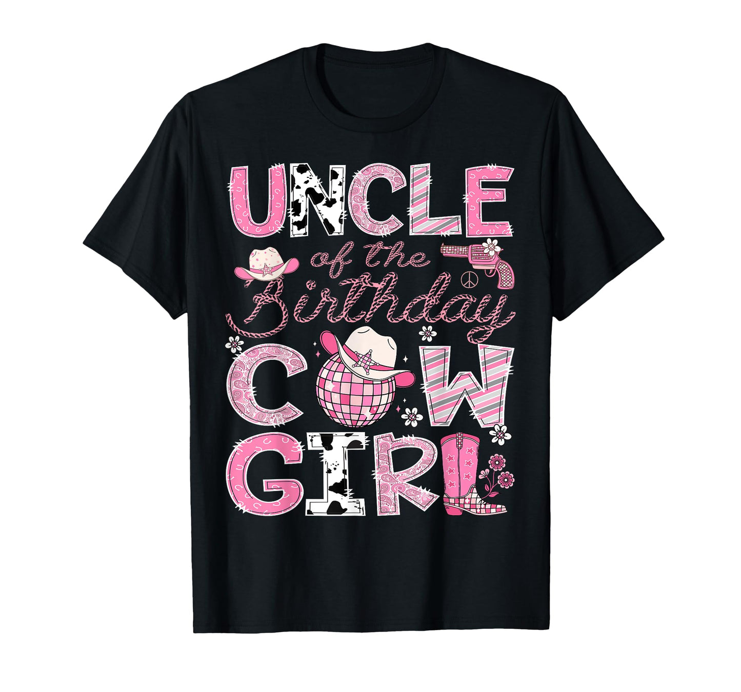 Uncle Of The Birthday CowGirl Pink Rodeo Disco T-Shirt