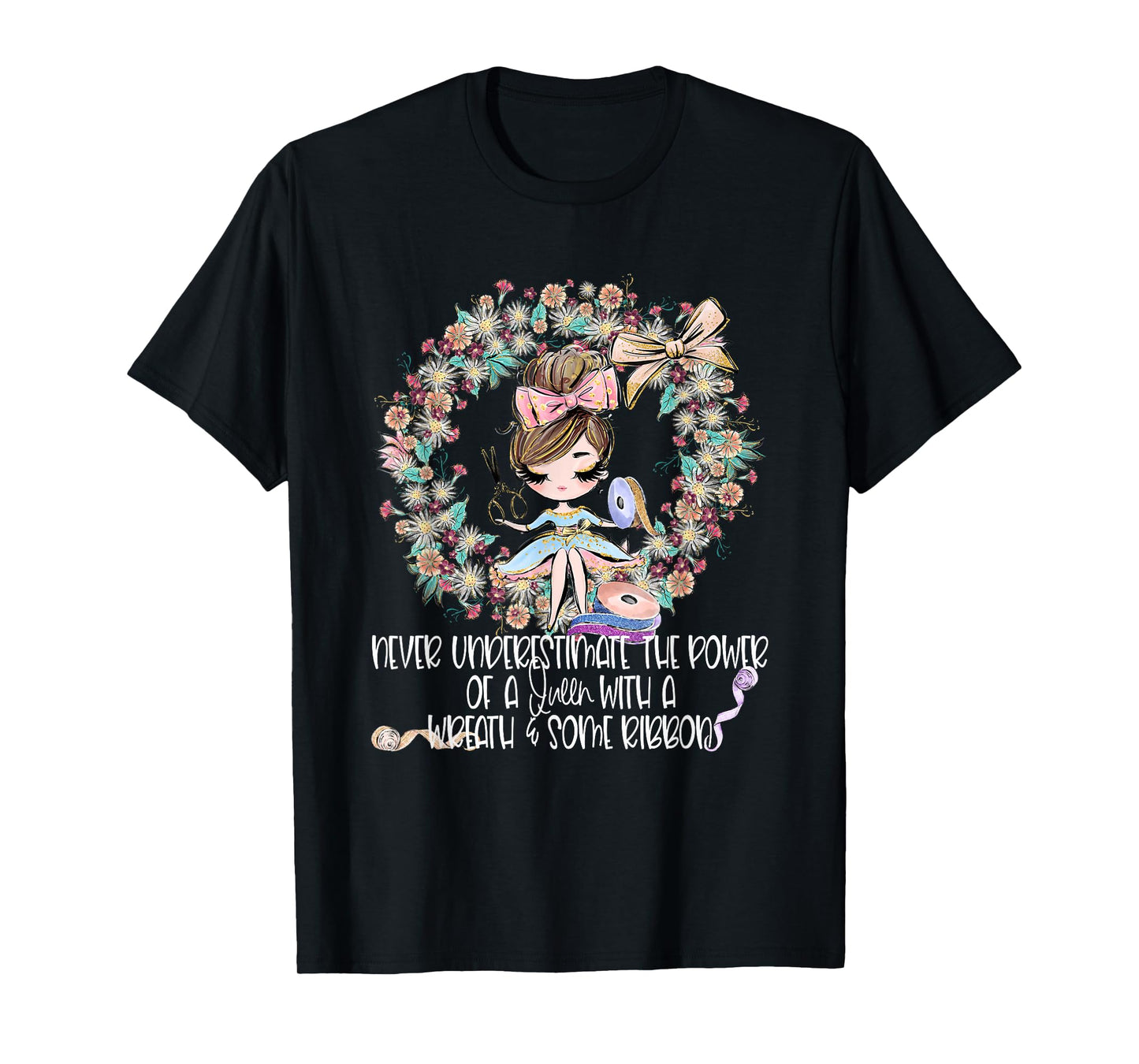Wreath Making Crafter Ribbon Crafting Mom Craft Maker Woman T-Shirt