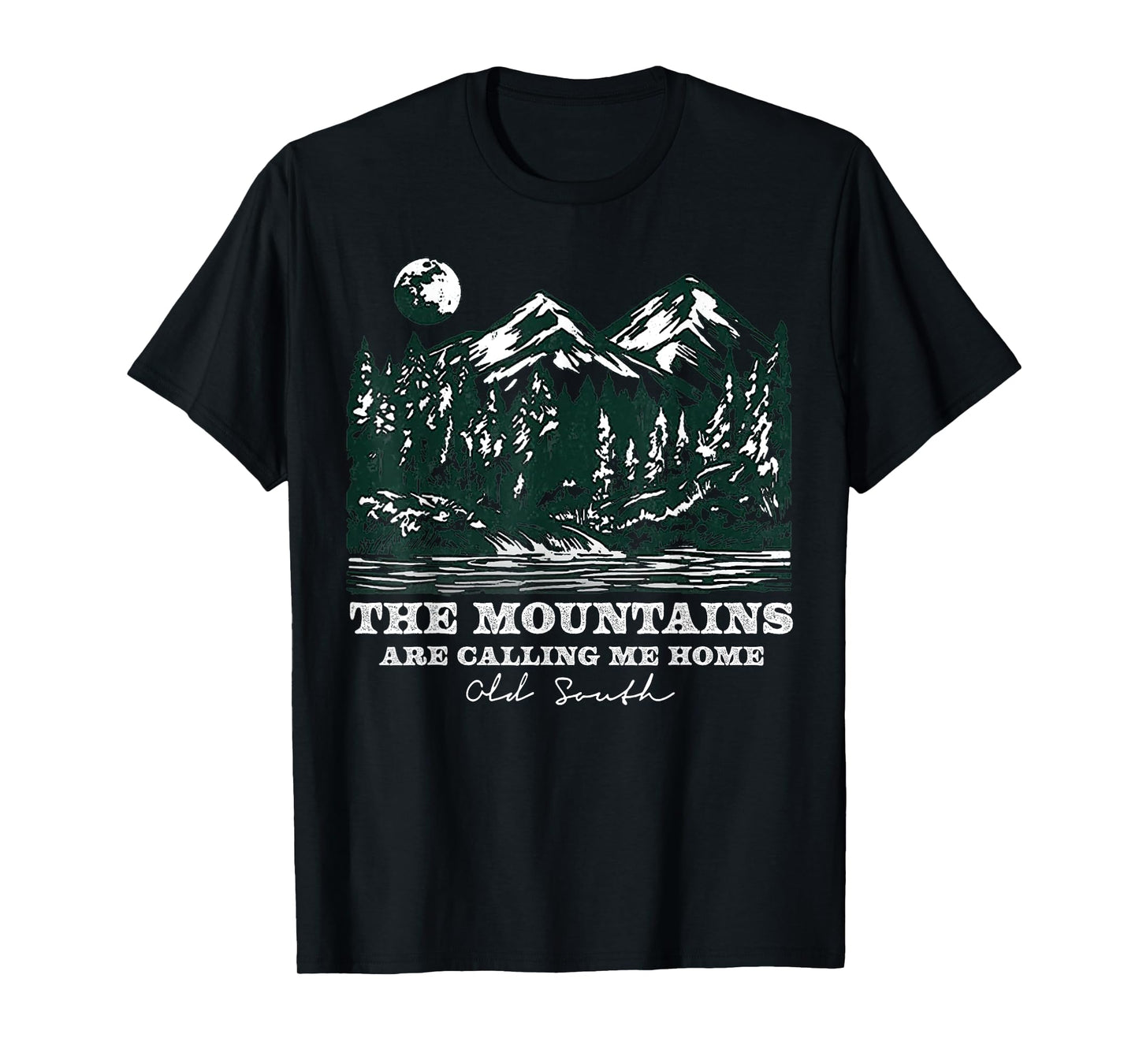 The Mountains Are Calling Me Home T-Shirt