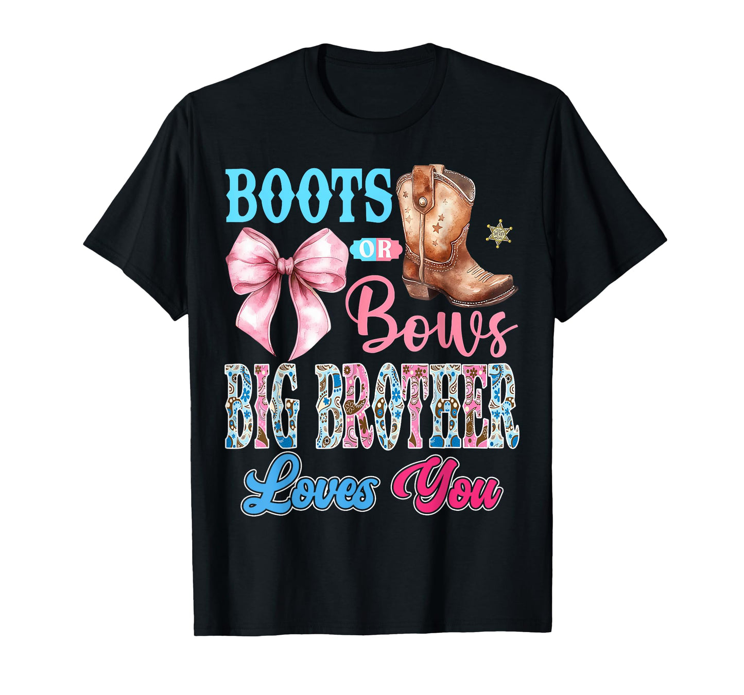 Boots or Bows Big Brother Loves You Gender Reveal Party T-Shirt