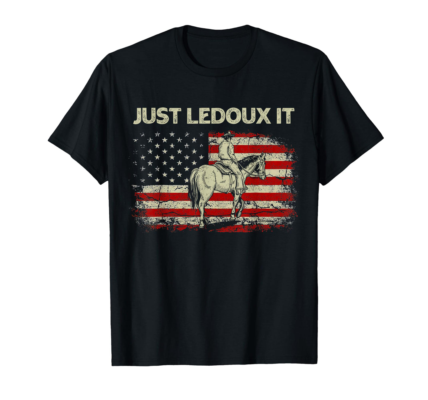 Just Ledoux It Cowboy Whiskey Wine Lover Vintage USA Flag T-Shirt