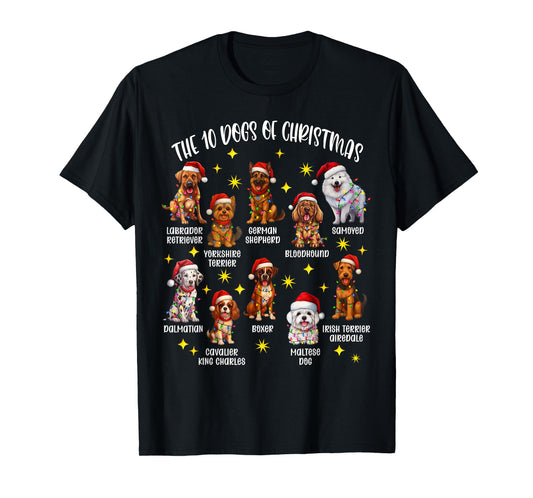 10 Dogs of Christmas Dogs Xmas Funny Dog Lover Christmas Dog T-Shirt