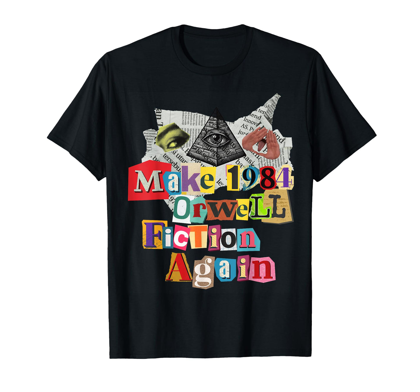 Make 1984 Fiction Again T-Shirt