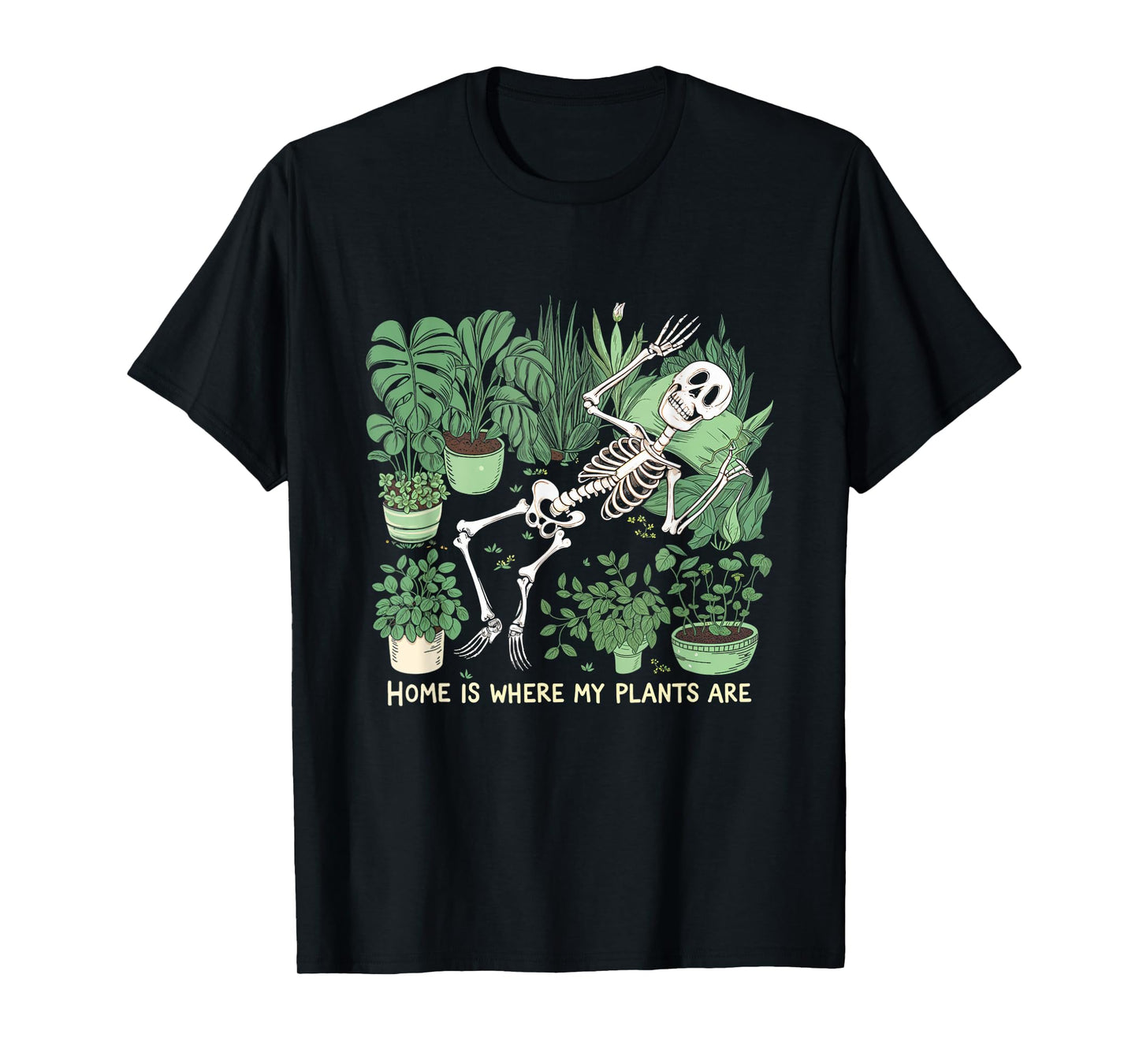 Where My Plants Are Plant Lover Skeleton T-Shirt