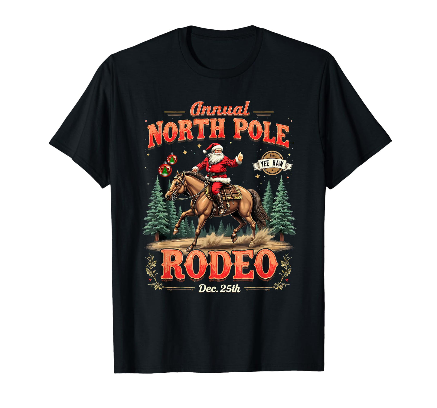 Annual North Pole Rodeo Christmas Cowboy Design T-Shirt