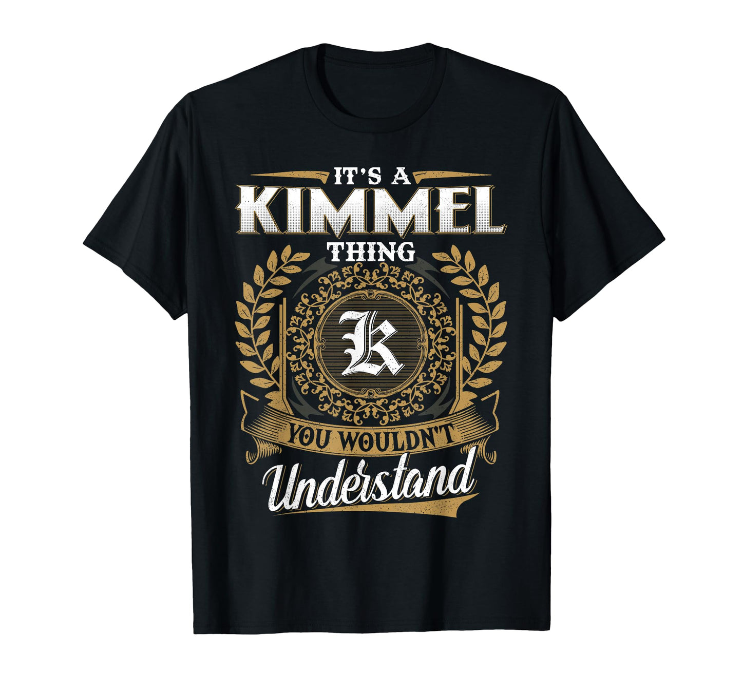 It's A Kimmel Thing You Wouldn't Understand Name Classic T-Shirt