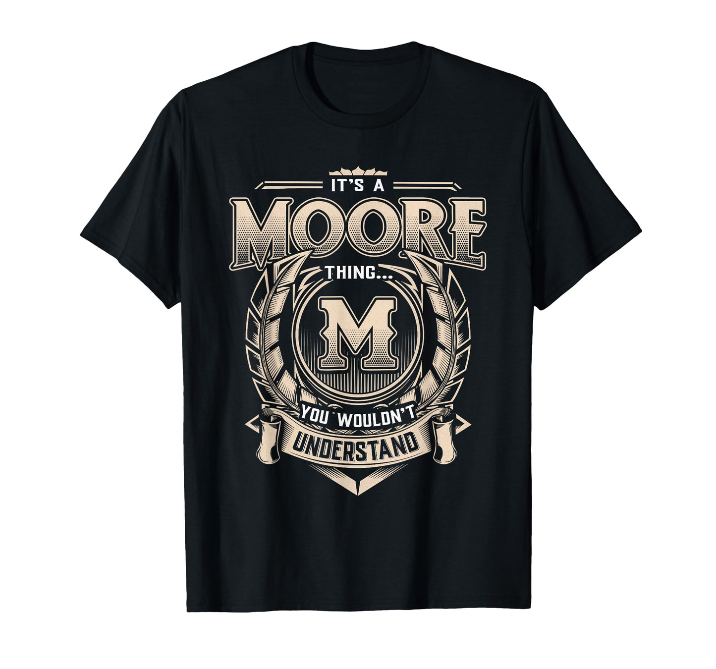Moore Last Name Shirt It's A Moore Thing T-Shirt
