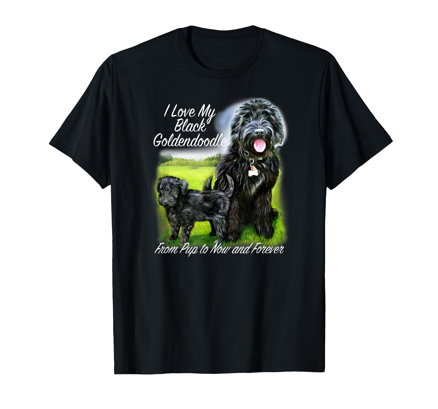 Golden Doodle I Love My Black Goldendoodle From Pup Forever T-Shirt
