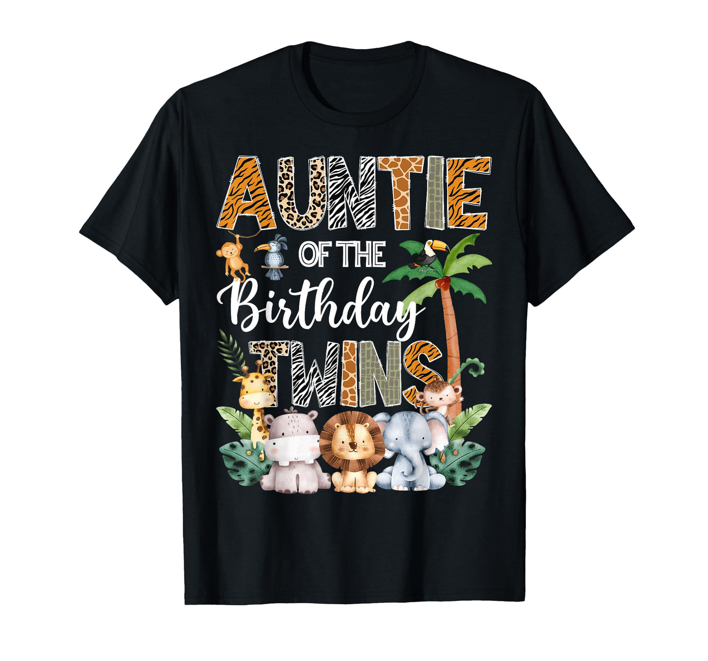 Auntie Of The Birthday Twins Safari Jungle Animal Lover T-Shirt