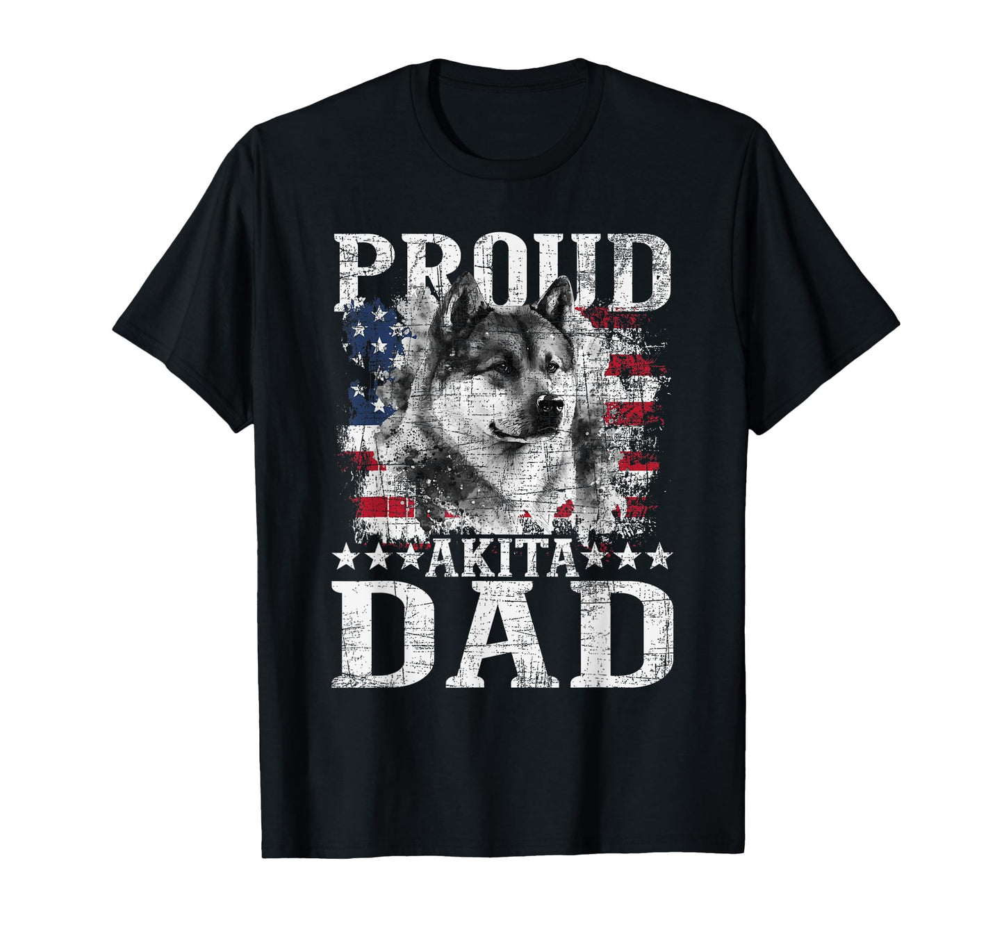 Proud Akita Dad - Patriotic Father's Day Canine Dog Lover T-Shirt for Women Kids Men