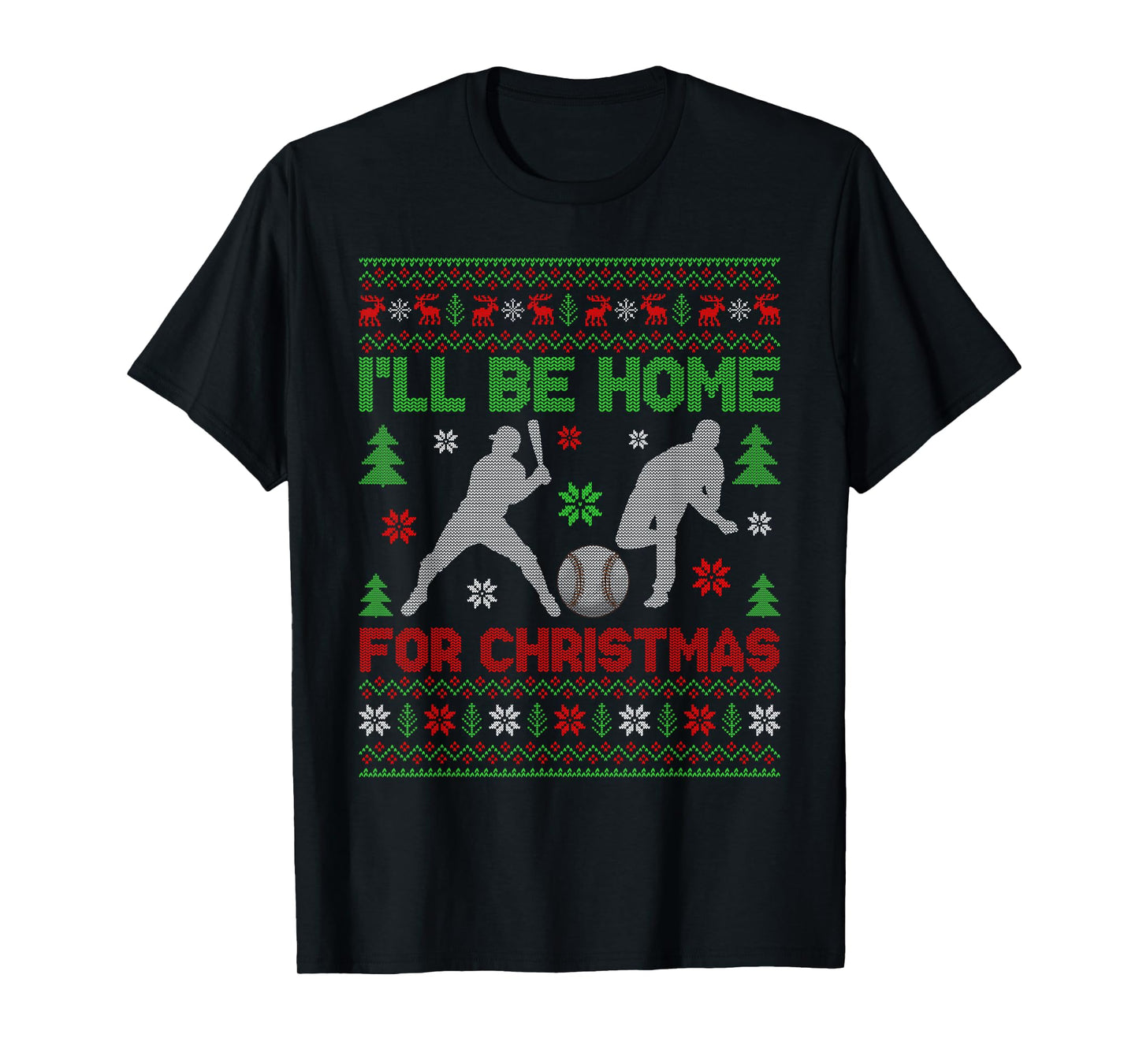 I'll Be Home for Christmas Baseball Funny Ugly Xmas PJs Men T-Shirt