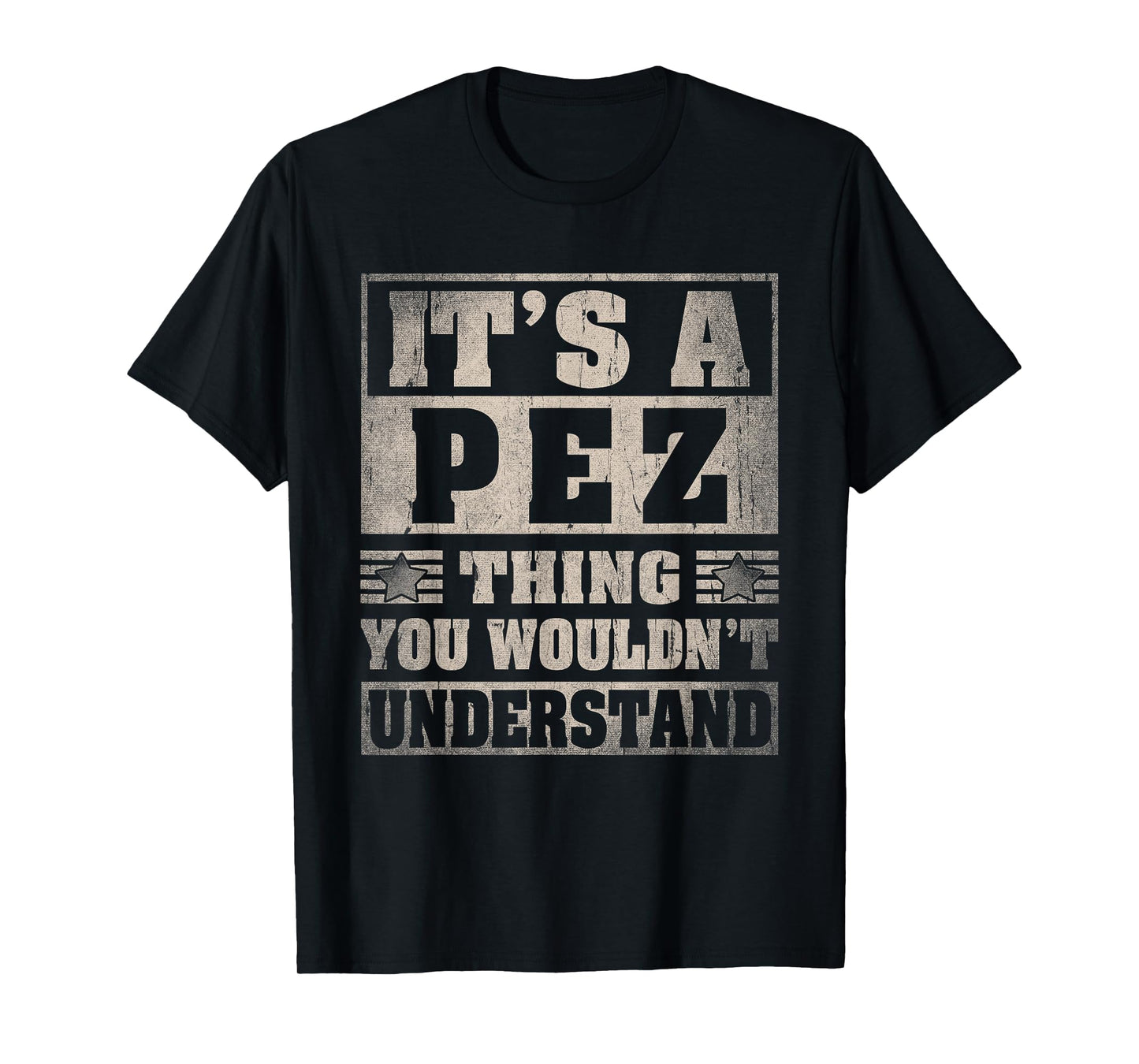 PEZ Last Name Shirt It's A PEZ Thing T-Shirt