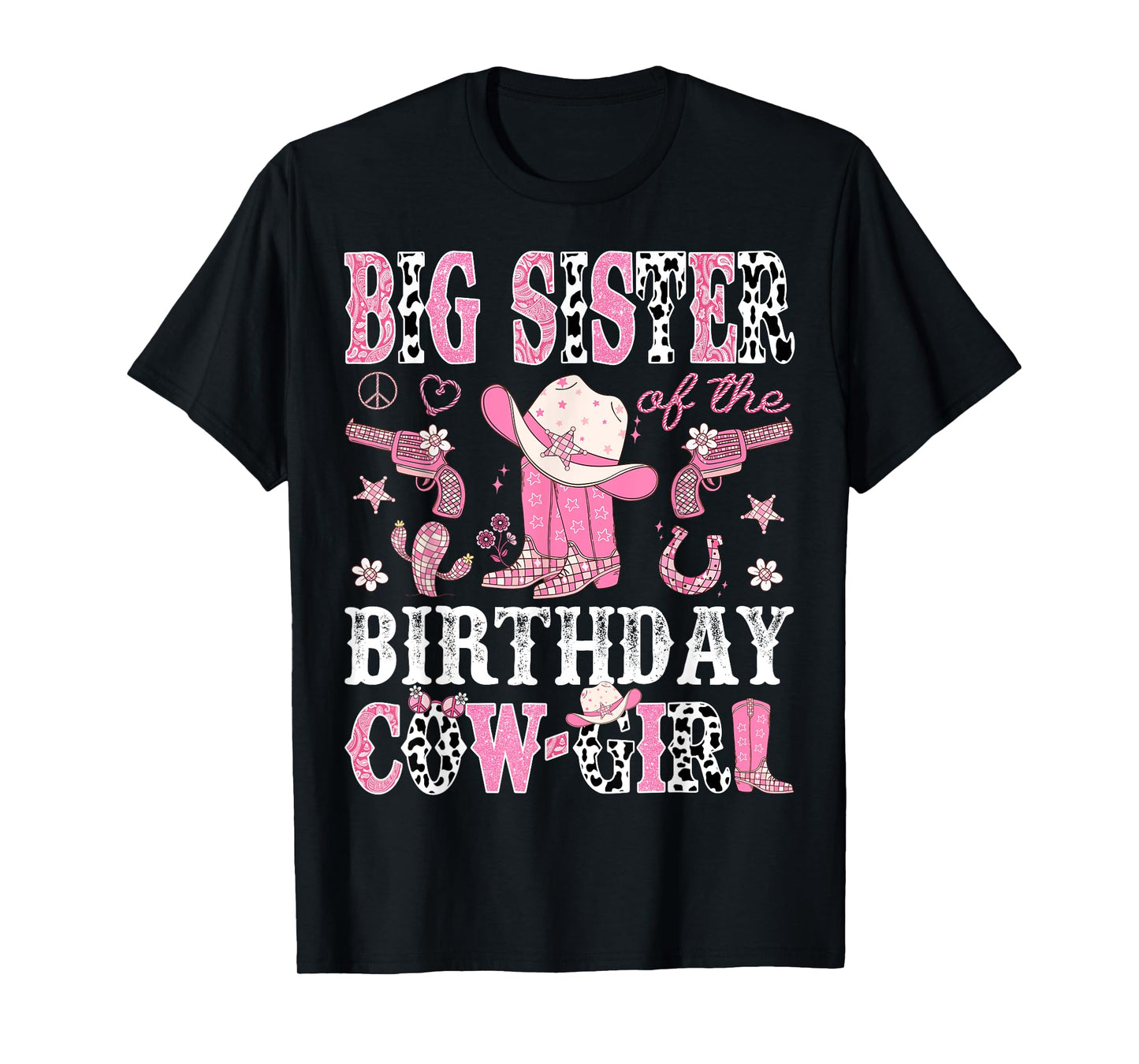 Big Sister Of The Birthday CowGirl Pink Disco Rodeo Western T-Shirt