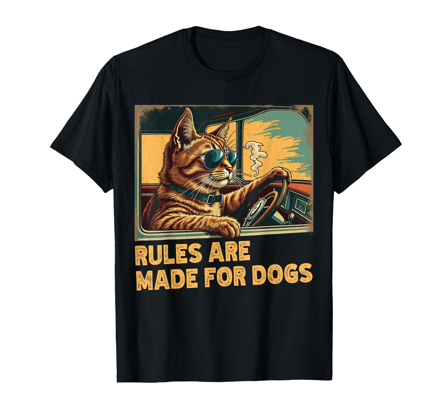 Sarcastic Cat Driving a Car Rules Are Made For Dogs Funny T-Shirt