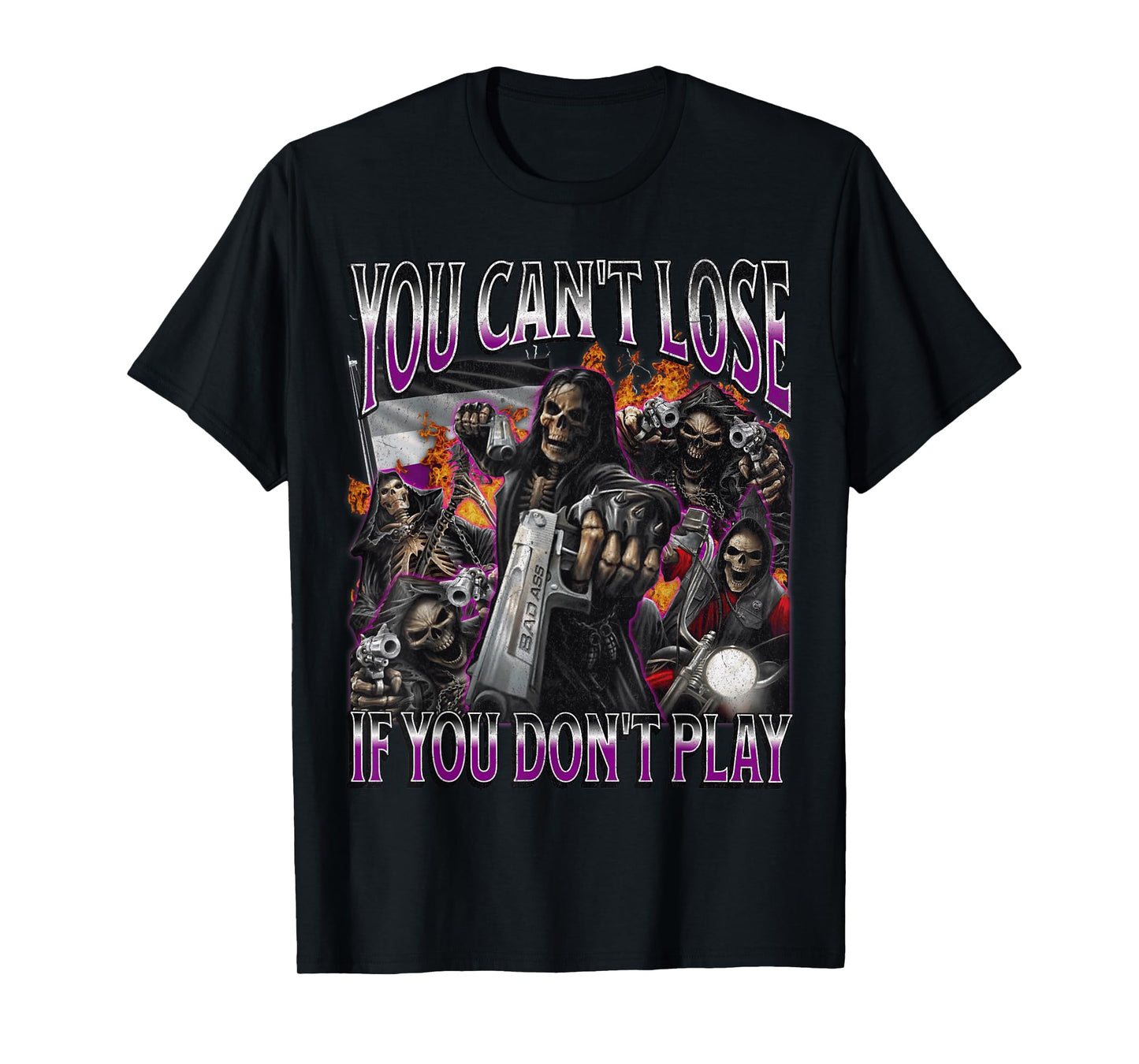 Can't Lose If You Don't Play Funny Asexual Hard Skeleton T-Shirt