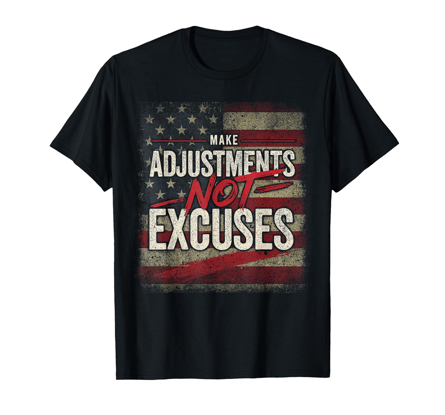 Company Men’s Make Adjustments Not Excuses Gym Tee T-Shirt